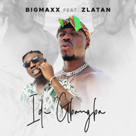 Idi Gbangba (feat. Zlatan) | Boomplay Music