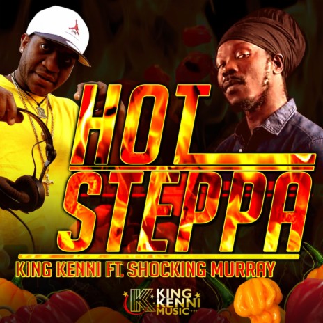 Hot Steppa | Boomplay Music