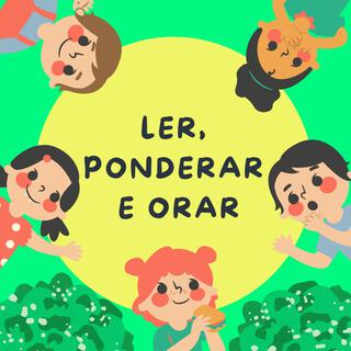 Ler, Ponderar e Orar lyrics | Boomplay Music