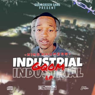 Industrial Gqom LP