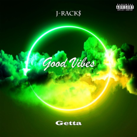 Good Vibes ft. Getta | Boomplay Music