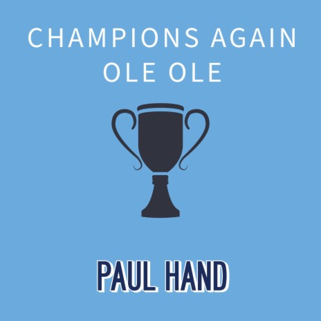 Champions Again Ole Ole