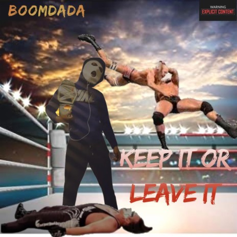 Keep It Or Leave It | Boomplay Music