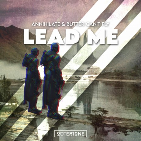 Lead Me ft. Butter Can't Fly & Outertone | Boomplay Music