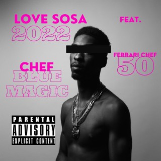 Love Sosa 2022 (Freestyle)