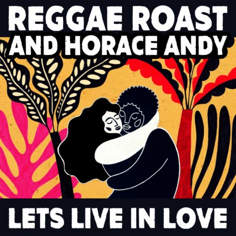 Lets Live In Love ft. Horace Andy