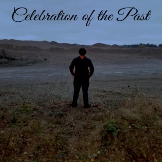 Celebration of the Past