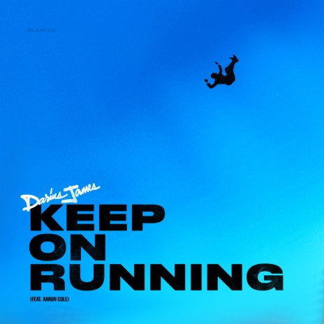 Keep on Running ft. Aaron Cole | Boomplay Music