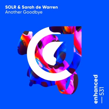Another Goodbye (Extended Mix) ft. Sarah de Warren | Boomplay Music