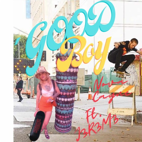 Good Boy ft. J3R3M3 | Boomplay Music