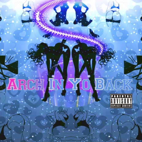 Arch In Yo Back (Buss It open) ft. JNeilz, Ka$Flo, Geno FoeHunnit & Møney