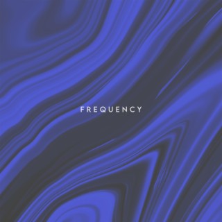 FREQUENCY lyrics | Boomplay Music