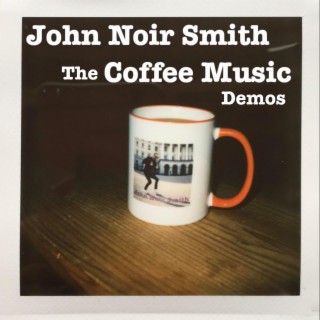 The Coffee Music Demos