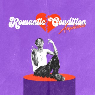 Romantic Condition | Boomplay Music