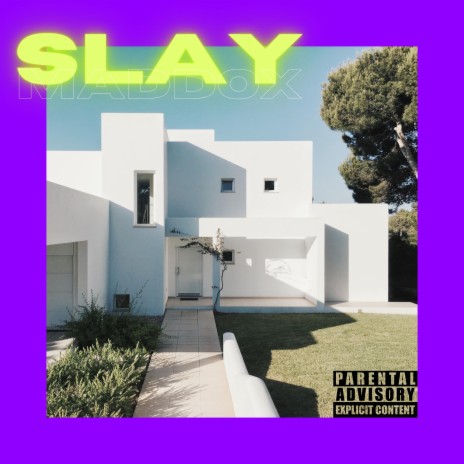 SLAY | Boomplay Music