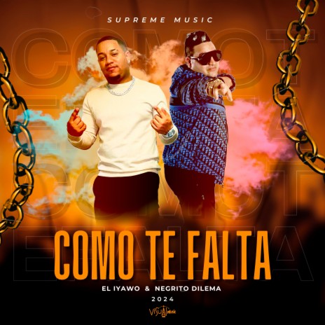 Como Te Falta ft. El Negrito Dilema | Boomplay Music