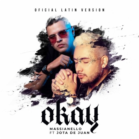 Okay (Latin Version) ft. Jotadejuan | Boomplay Music