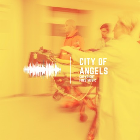 City Of Angels | Boomplay Music