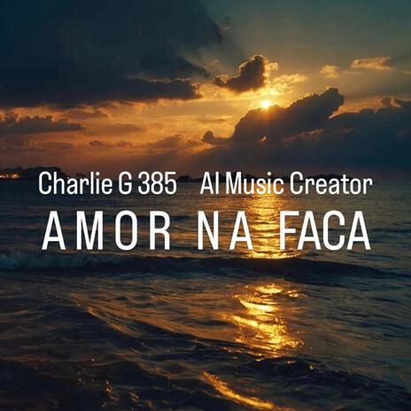 Amor na Faca | Boomplay Music