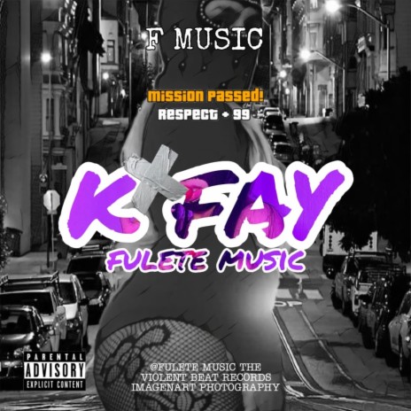 K Fay | Boomplay Music