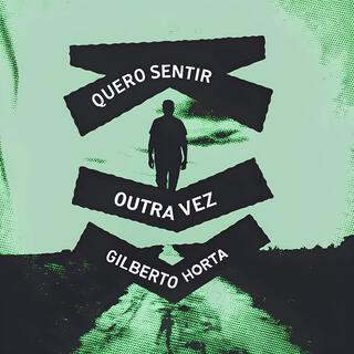 Quero Sentir Outra Vez lyrics | Boomplay Music