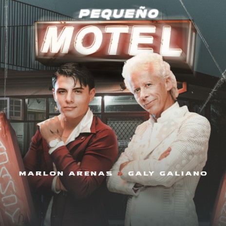 Pequeño Motel ft. Galy Galiano | Boomplay Music