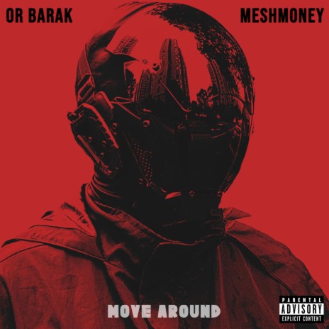 Move Around ft. MeshMoney | Boomplay Music