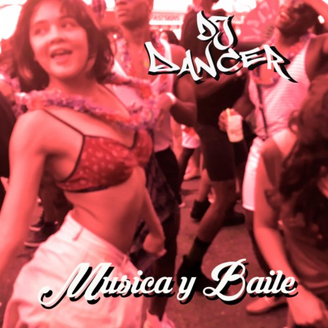 Musica y Baile | Boomplay Music