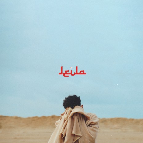 Leila | Boomplay Music