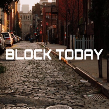 BLOCK TODAY | Boomplay Music