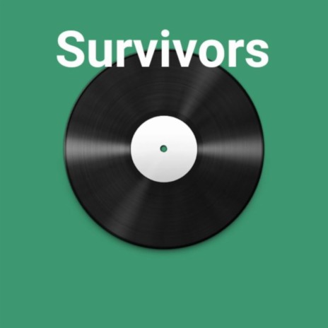 Survivors | Boomplay Music