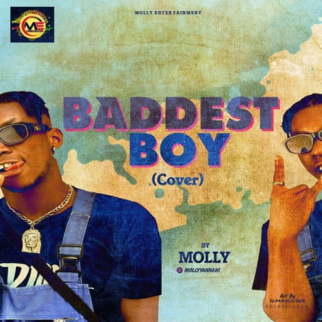 Baddest boy | Boomplay Music