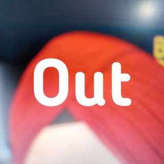 Out