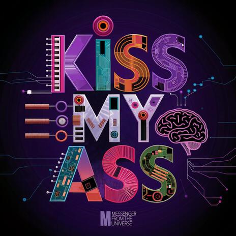 Kiss My Ass | Boomplay Music