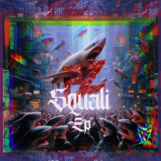 SQUALI EP