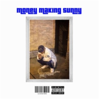 Money Making Sunny