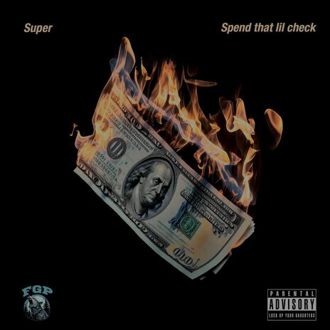 Spend That lil Check | Boomplay Music