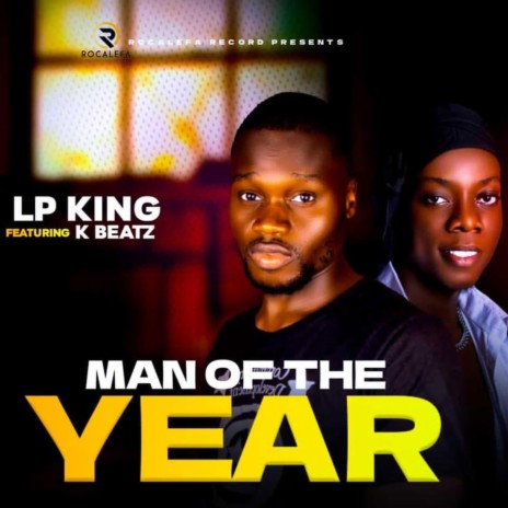 Man Of The Year ft. K-Beatz