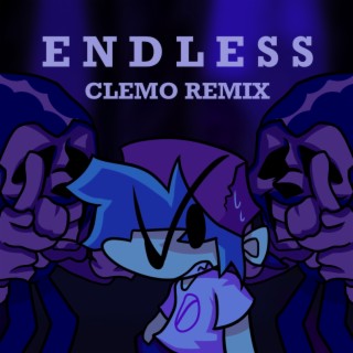 Endless (Sprunkle Remix)