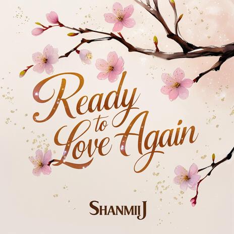 Ready to Love Again | Boomplay Music