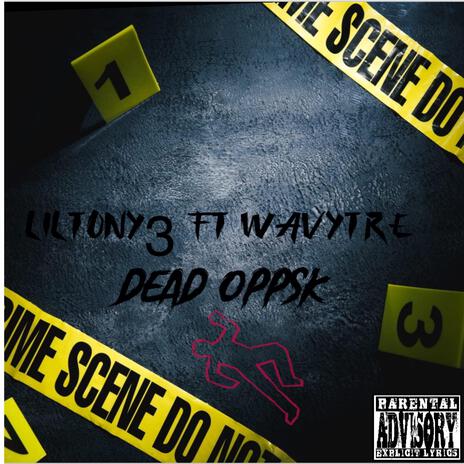 Dead Oppsk ft. Wavy Tre