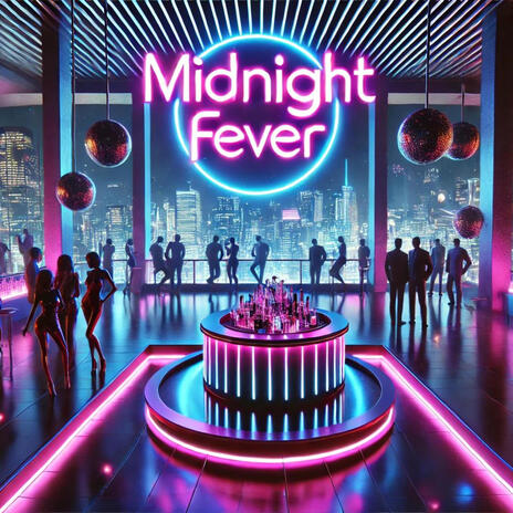 MIDNIGHT FEVER | Boomplay Music