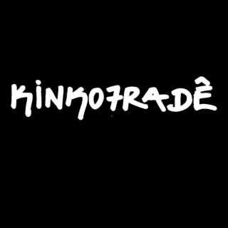 KINKOFRADE