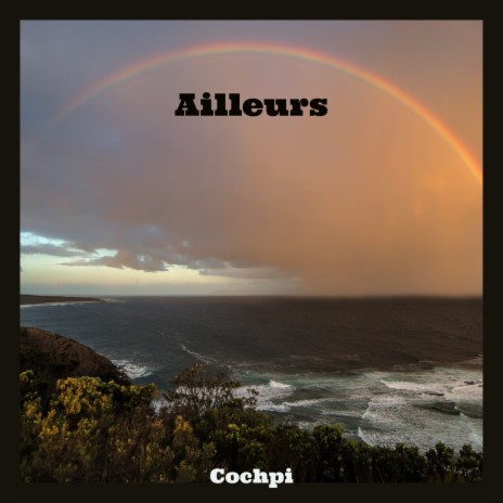 Ailleurs | Boomplay Music