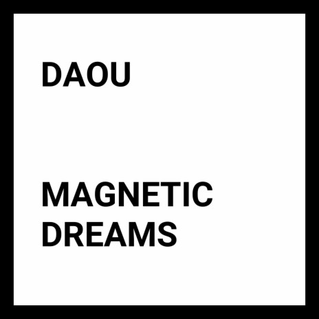 Magnetic Dream II | Boomplay Music
