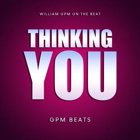 THINKING YOU | Boomplay Music