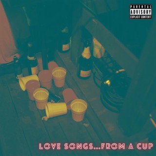 Love Songs...From A Cup