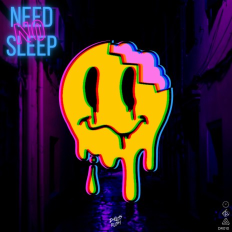 Need No Sleep | Boomplay Music