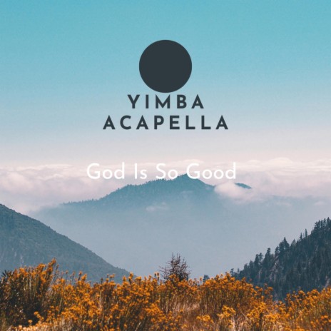 GOD IS SO GOOD | Boomplay Music