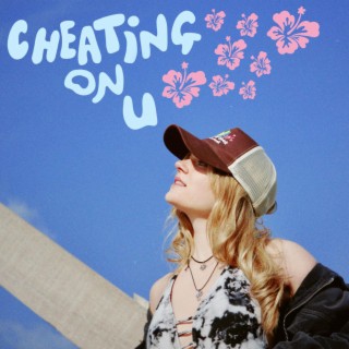 cheating on u lyrics | Boomplay Music